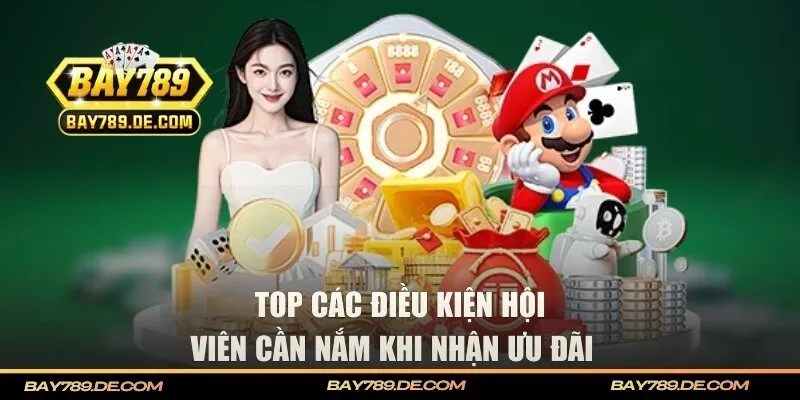 Top các điều kiện hội viên cần nắm khi nhận ưu đãi