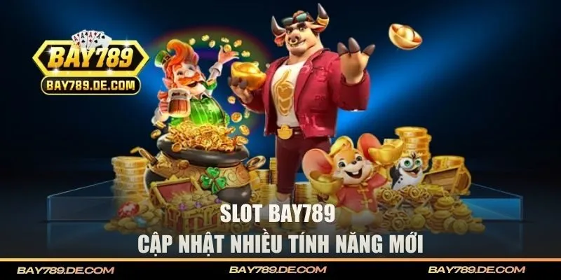 Tìm hiểu về các tính năng trong game slot tại BAY789